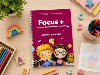 Focus+ Grădiniță Grupa mare (5-6 ani)
